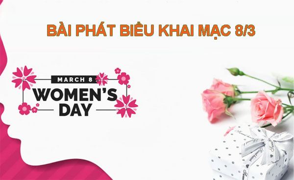 bài phát biểu khai mạc 8/3